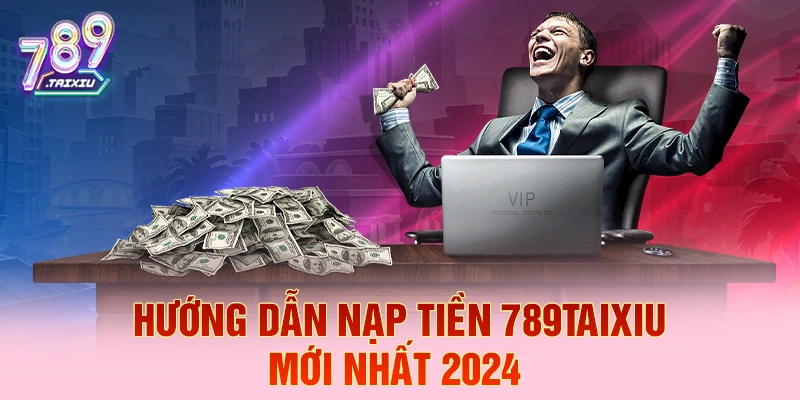 Hướng dẫn nạp tiền chi tiết tại sgd777